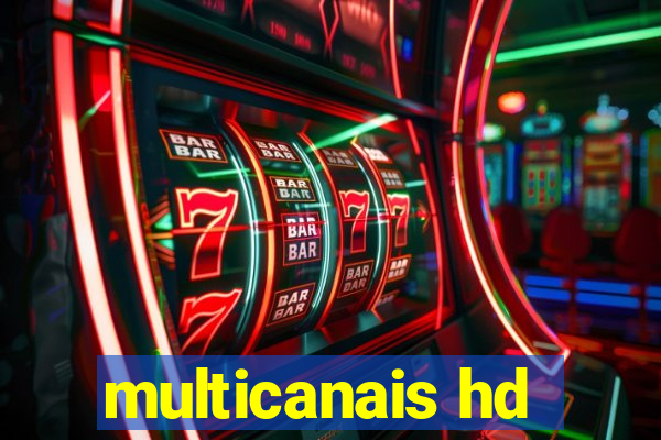 multicanais hd
